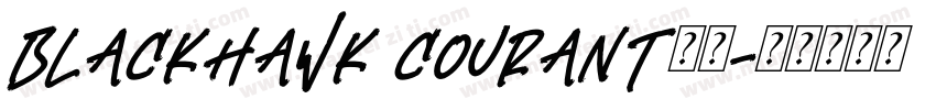 BlackHawk Courant字体字体转换